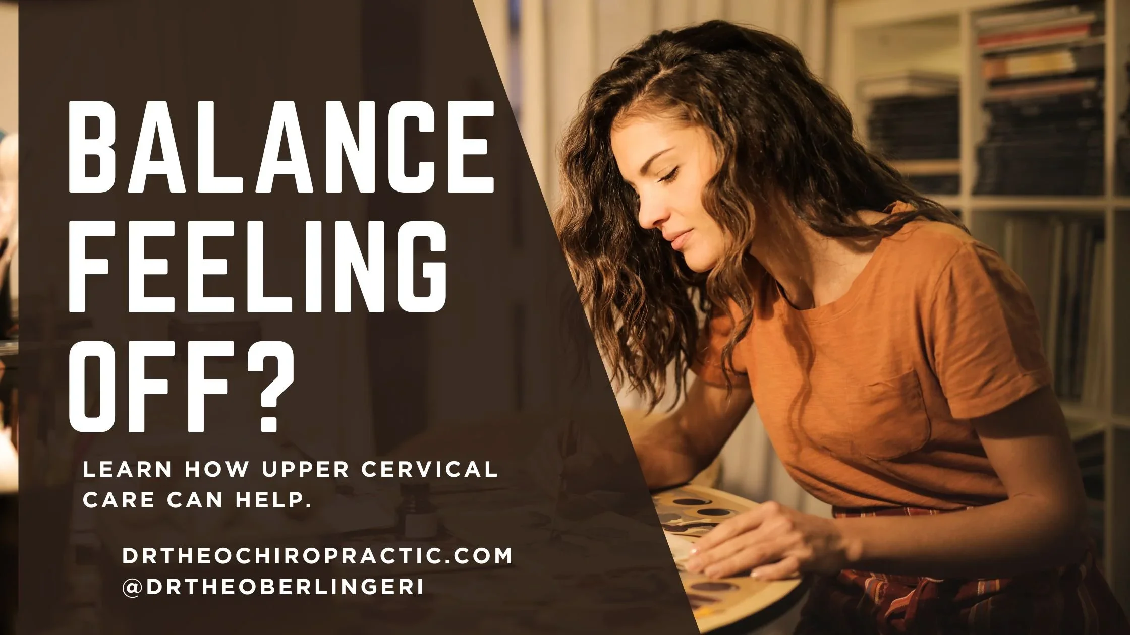 Upper Cervical Care, Balance, and Dizziness