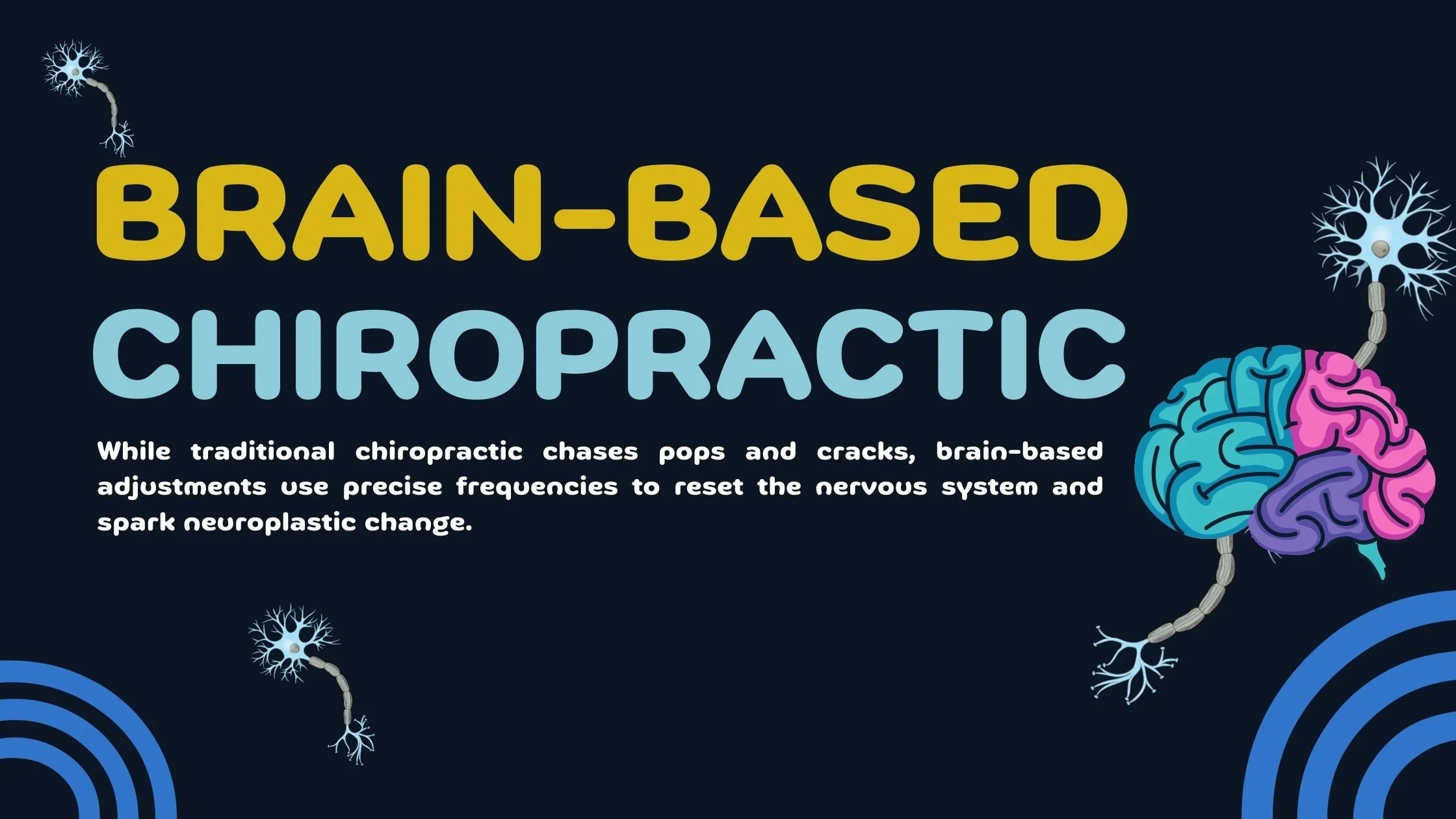 Neuro Based Chiropractic vs. Traditional Manipulation
