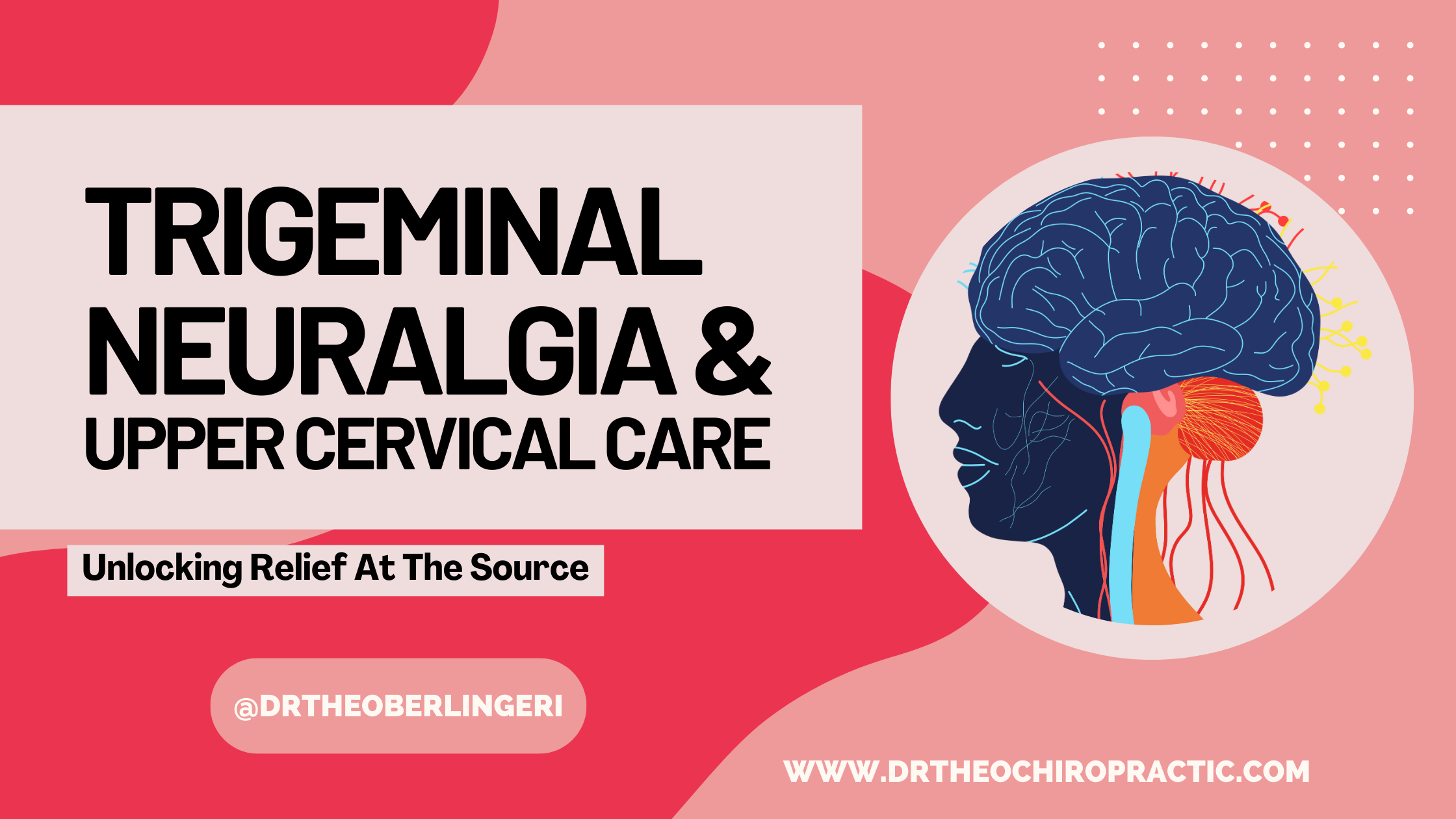 Trigeminal Neuralgia and Upper Cervical Chiropractic