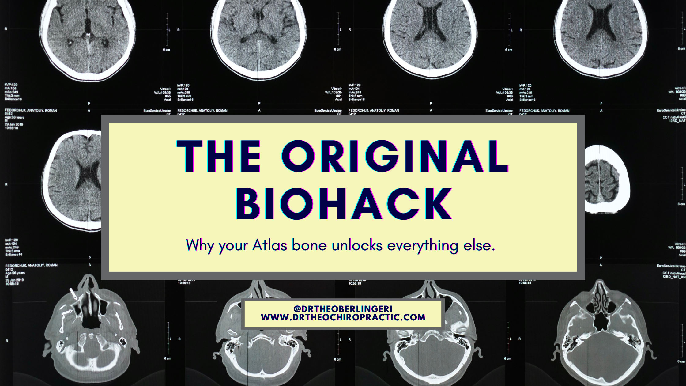 The Original Biohack: Why Your Atlas Adjustment Unlocks Everything Else