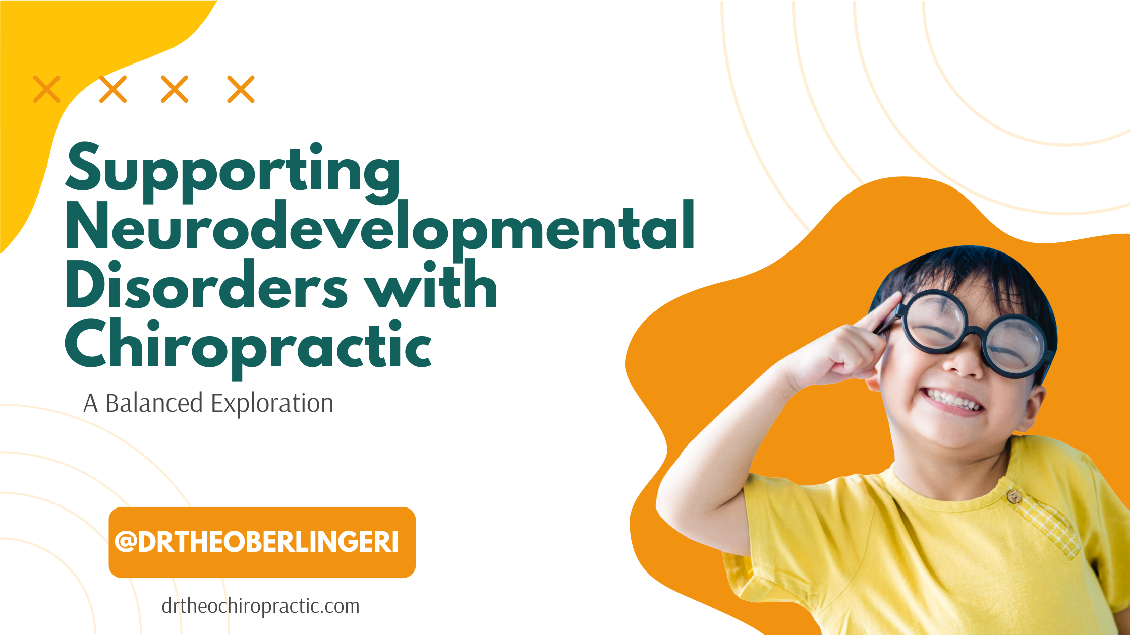 Supporting Neurodevelopmental Disorders with Chiropractic