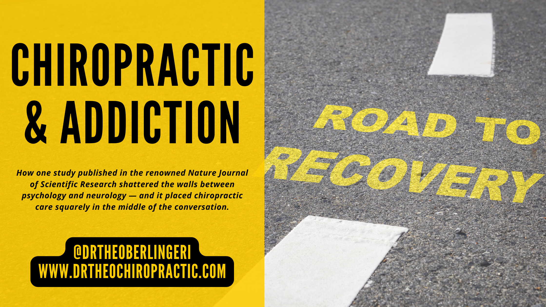 Chiropractic And Addiction: How One Study Changed Everything We Thought About the Brain and Addiction