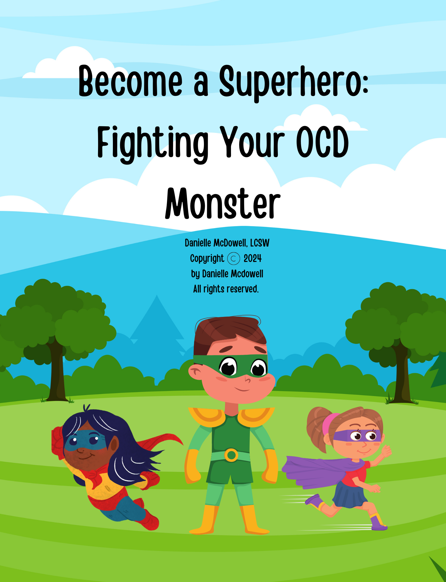 Become A Superhero: Fighting Your OCD Monster