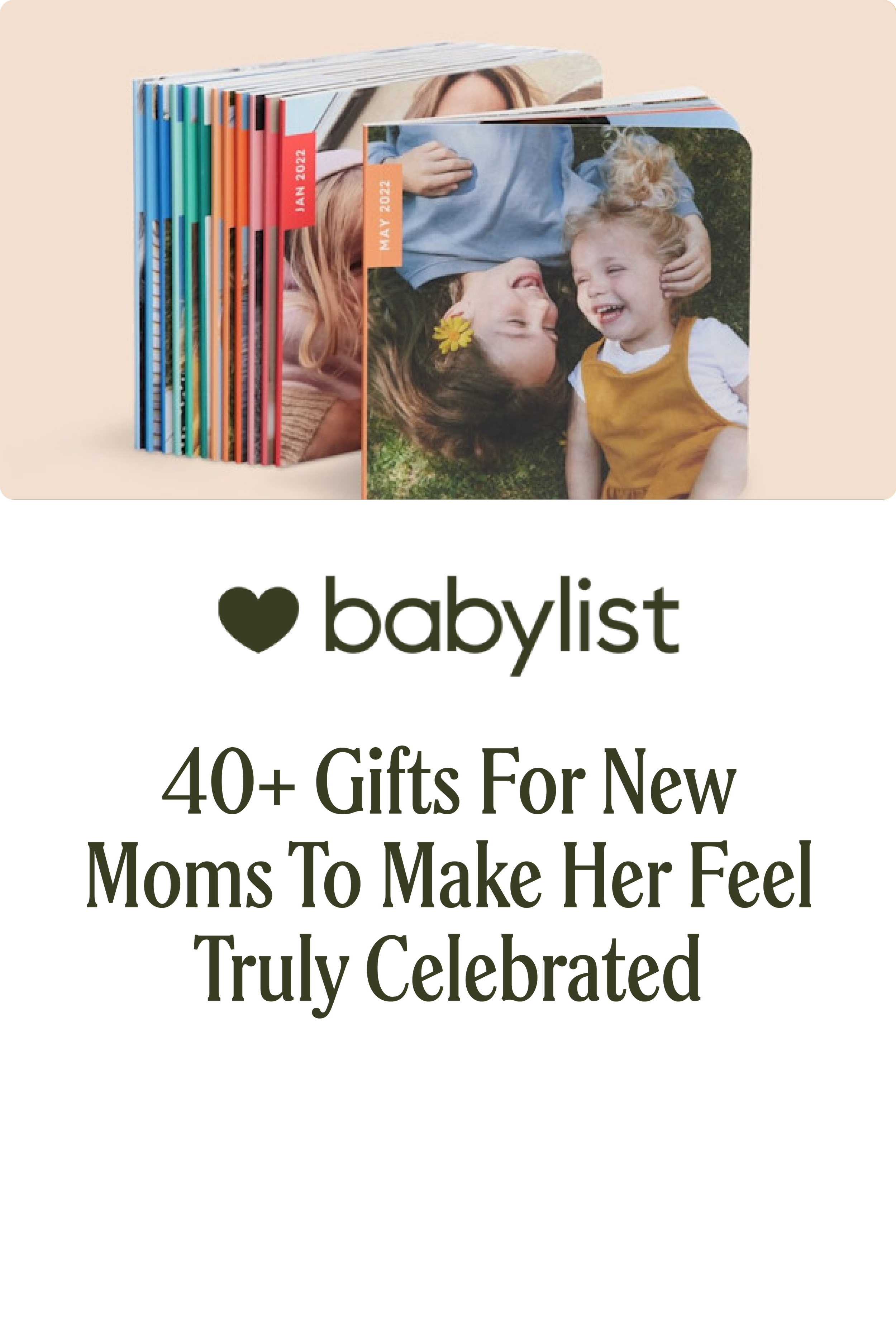 40+ Gifts for New Moms to Make Her Feel Truly Celebrated