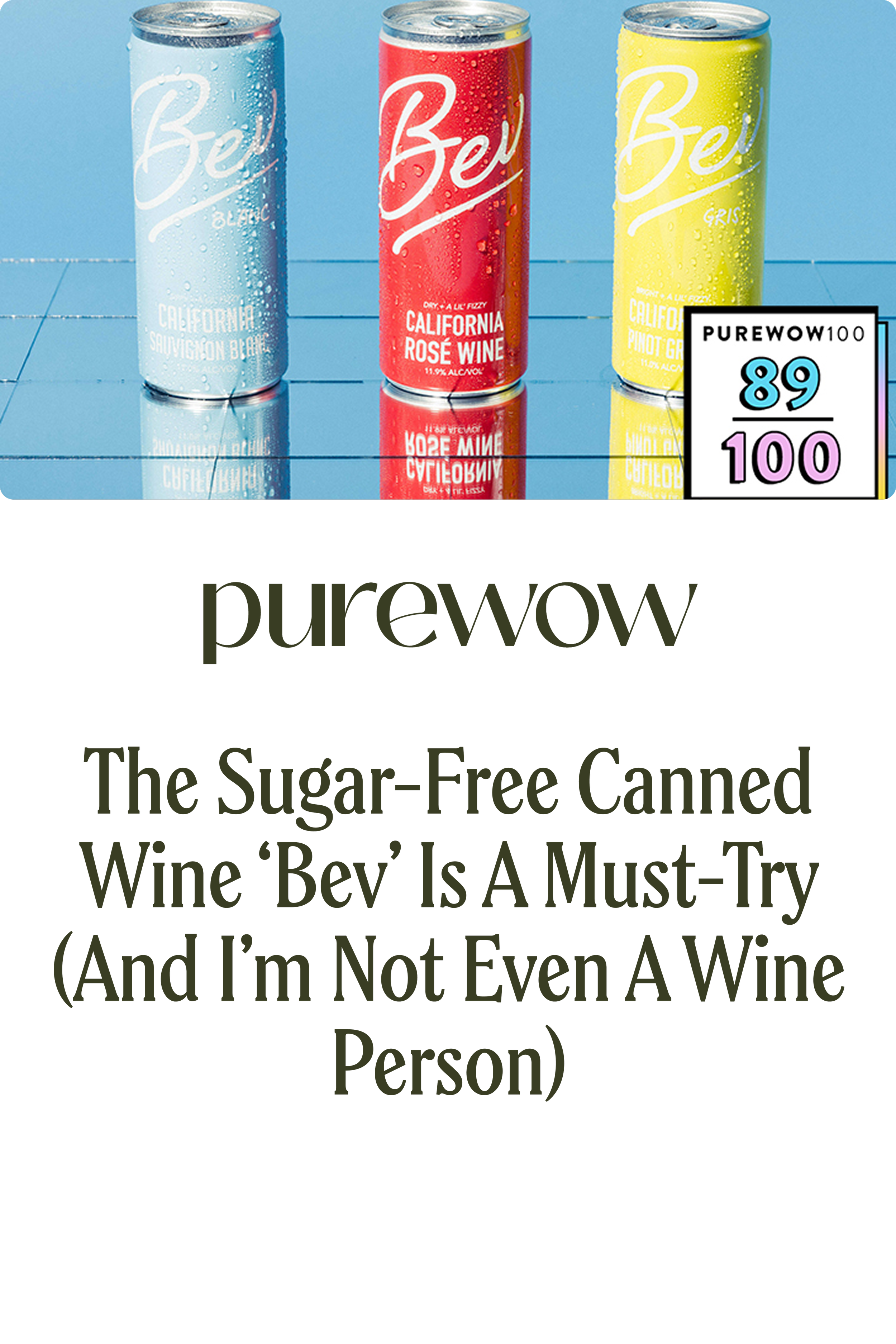 The Sugar-Free Canned Wine ‘Bev’ Is a Must-Try (and I’m Not Even a Wine Person)