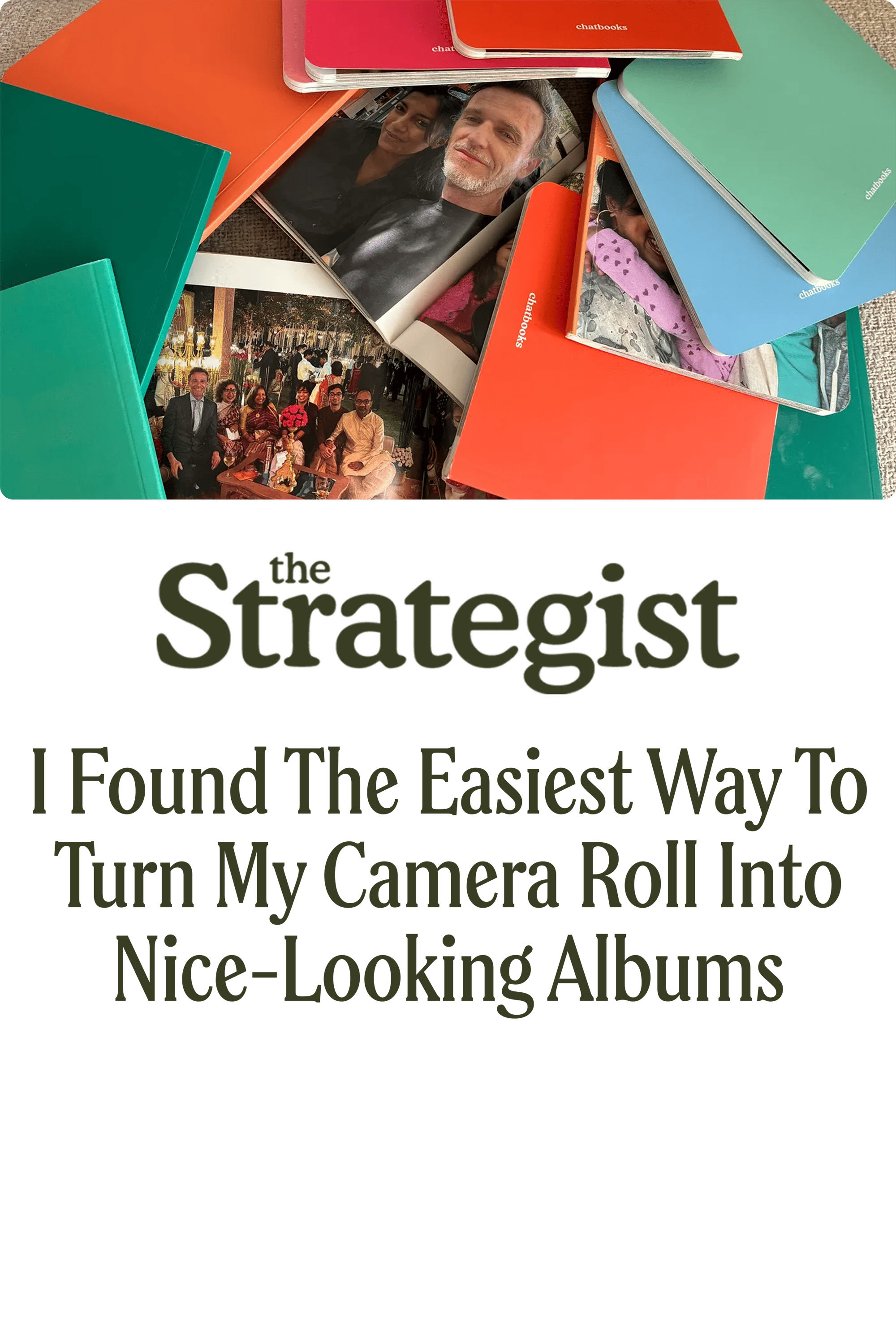 I Found the Easiest Way to Turn My Camera Roll Into Nice-Looking Albums