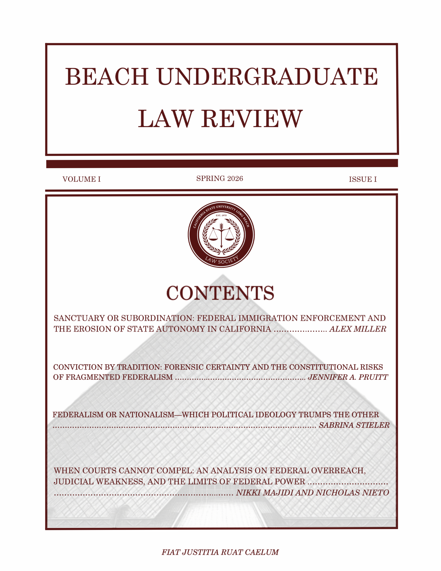 Cover page of the law review journal titled "Beach Undergraduate Law Review," Spring 2026, Volume 1, Issue 1, published by California State University Long Beach Law Society. The cover features a maroon circular emblem with scales and laurel wreaths, and the Latin phrase "Fiat Justitia Ruat Caelum" at the bottom.