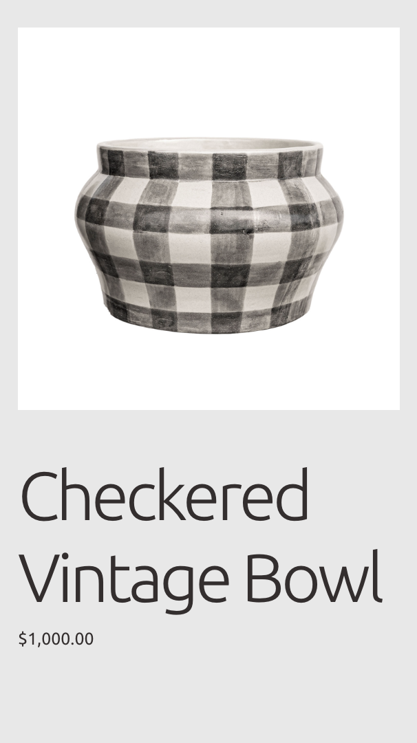 A round checkered vintage bowl with black and white pattern, priced at $1,000.