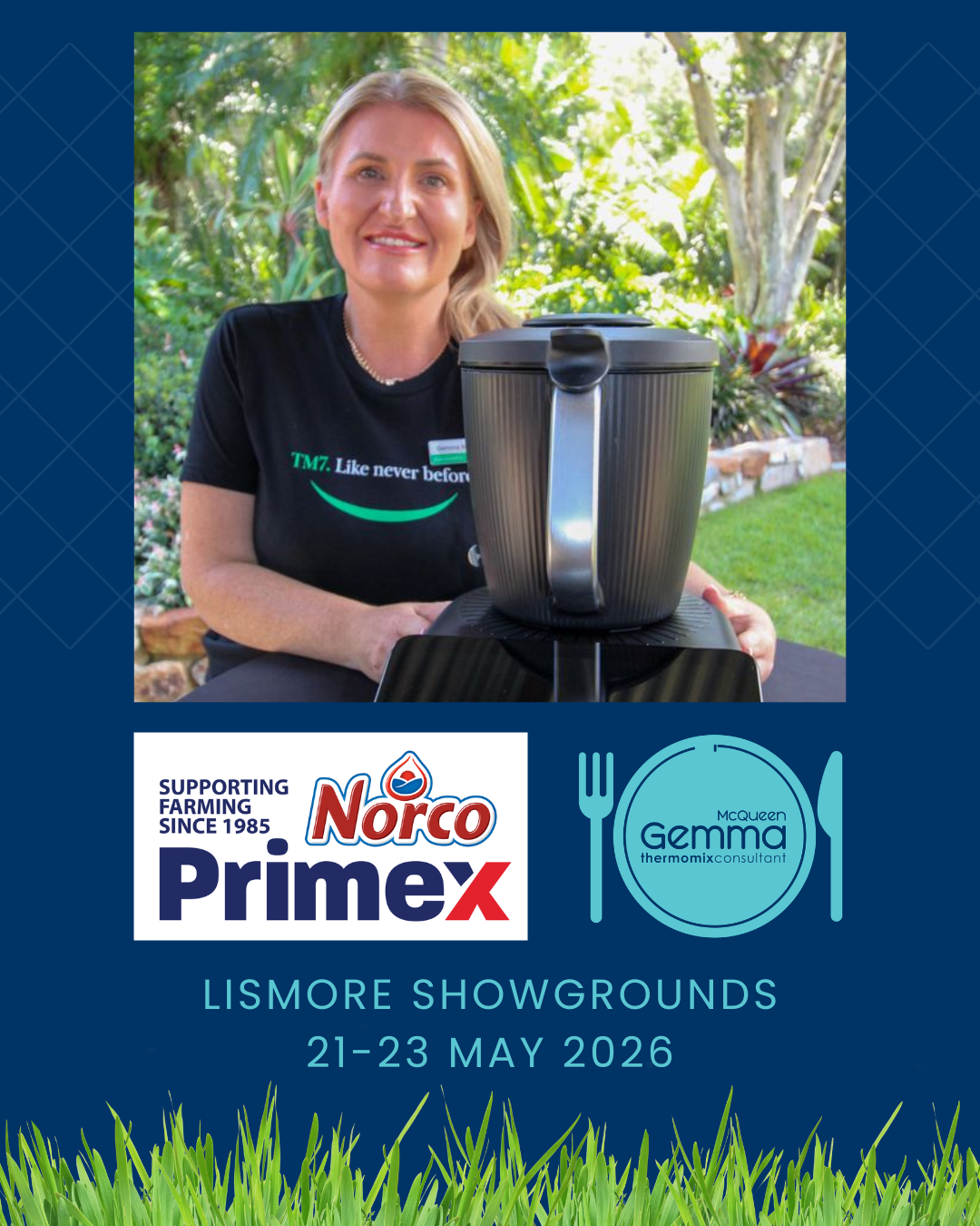 A woman smiling outdoors with a large coffee maker in front of her, lush green trees and plants in the background, promotional banner for the Norco Primex event at Lismore Showgrounds, May 21-23, 2026, featuring logos and text related to farming support and thermomix consulting.