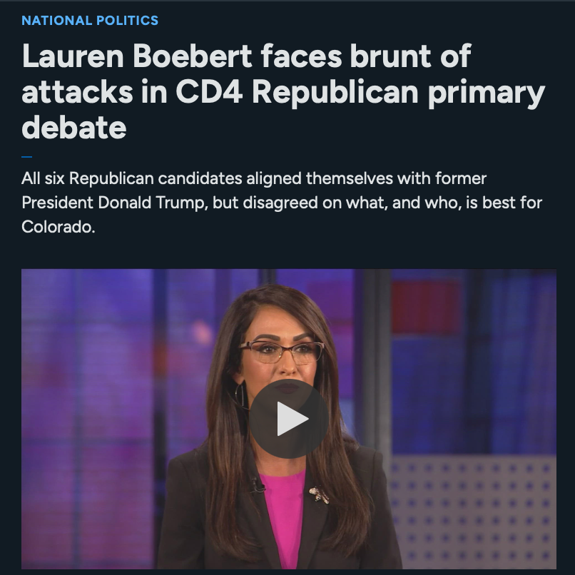 If you're covering Colorado, you're covering Republican Rep. Lauren Boebert. A recap or a fiery and viral debate hosted by 9NEWS that landed itself on Jimmy Kimmel.