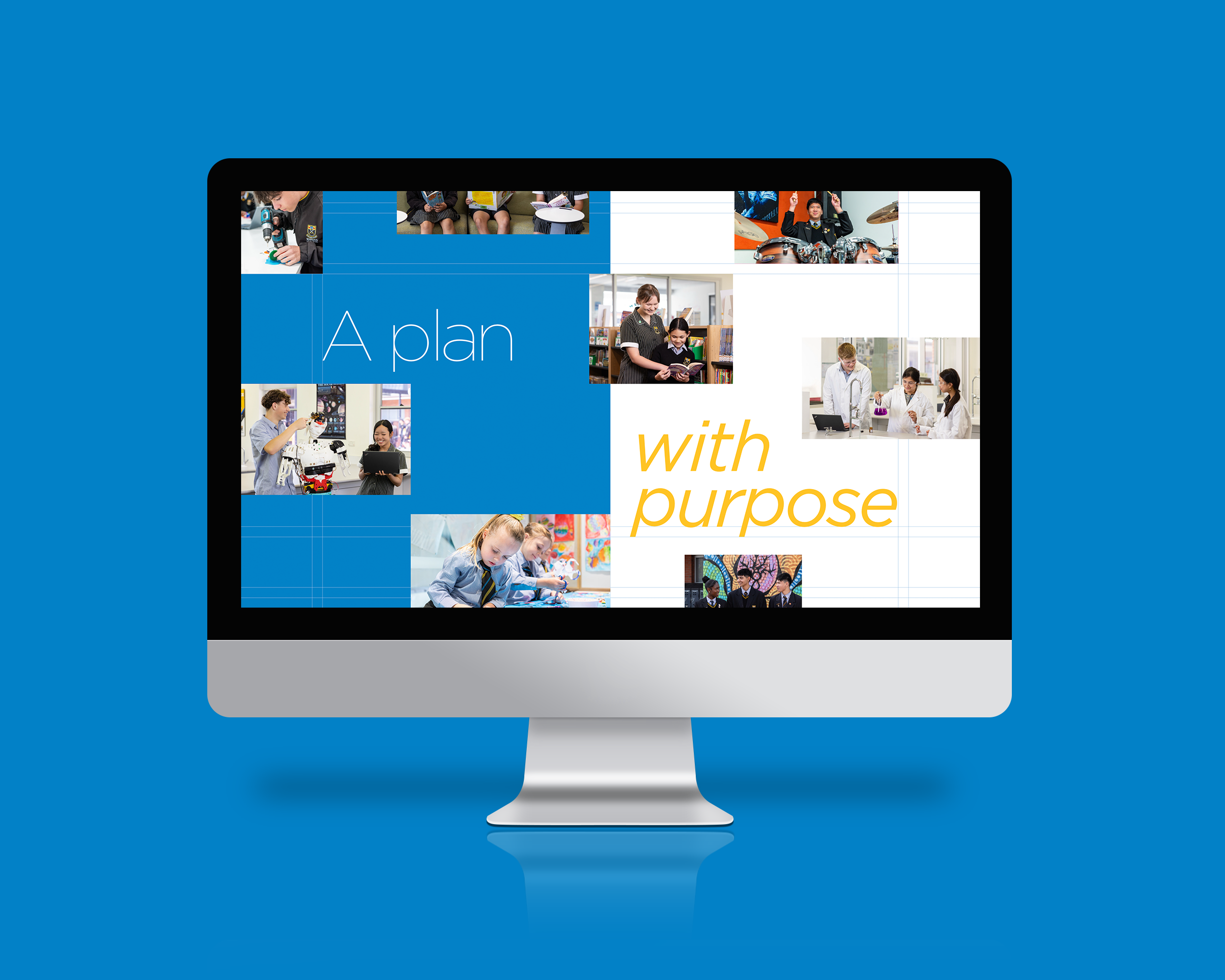 A collage of images on a computer screen showing students in various learning and activity settings, with the words "A plan" and "with purpose."