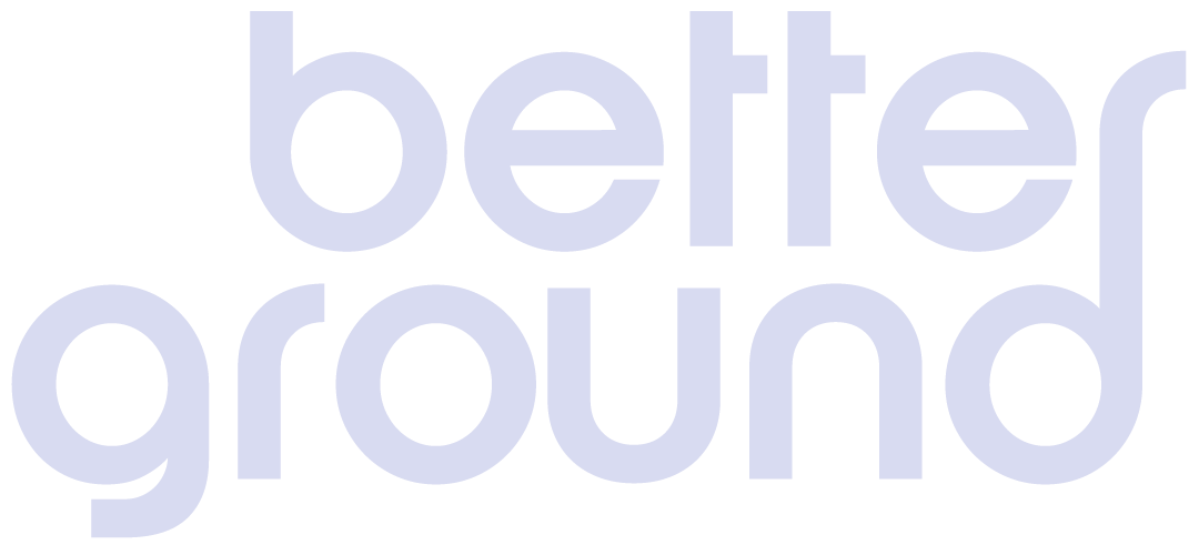 Better Ground