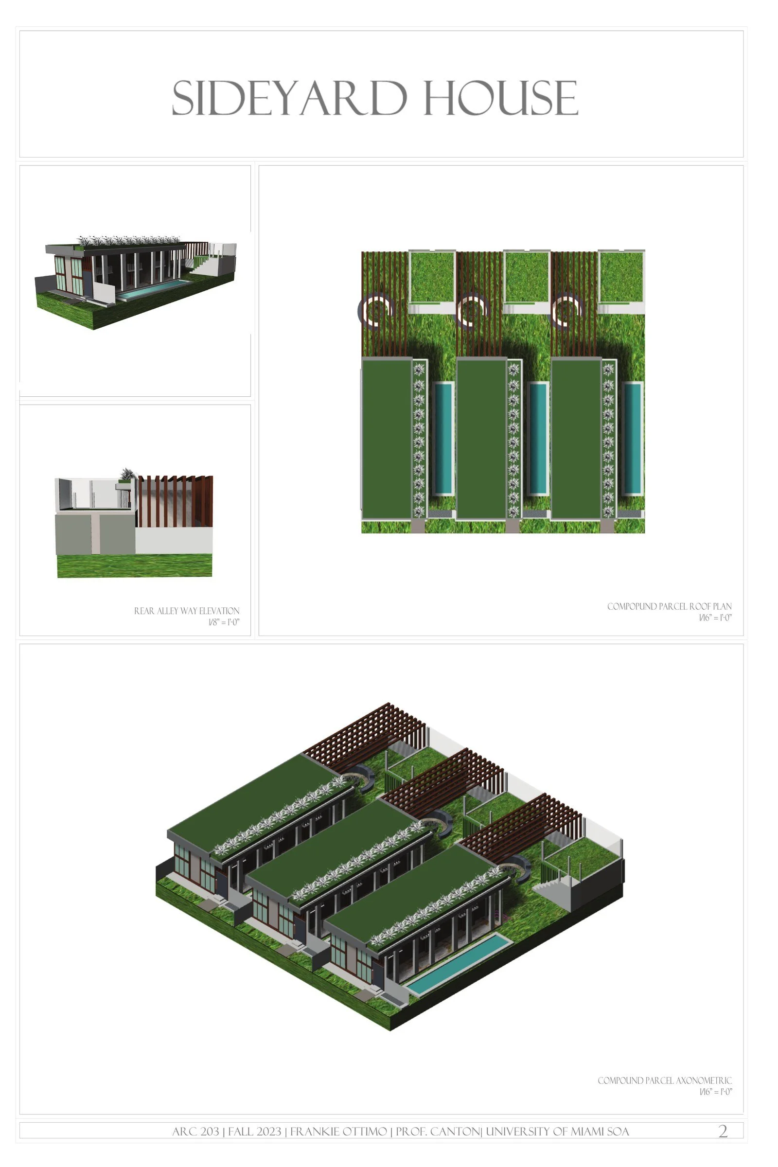 Architectural drawings of a modern sideyard house, including top view, rear alleyway elevation, and roof plan with greenery and fencing