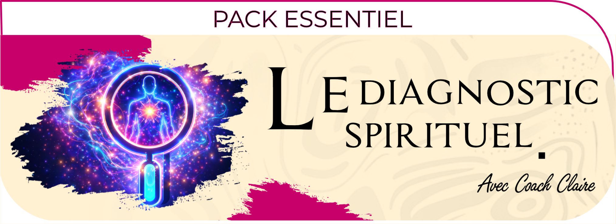 Image promotionnelle pour un pack essentiel de diagnostic spirituel avec Coach Claire, illustrant un symbole de sensibilité et de spiritualité entouré d'effets lumineux et colorés.