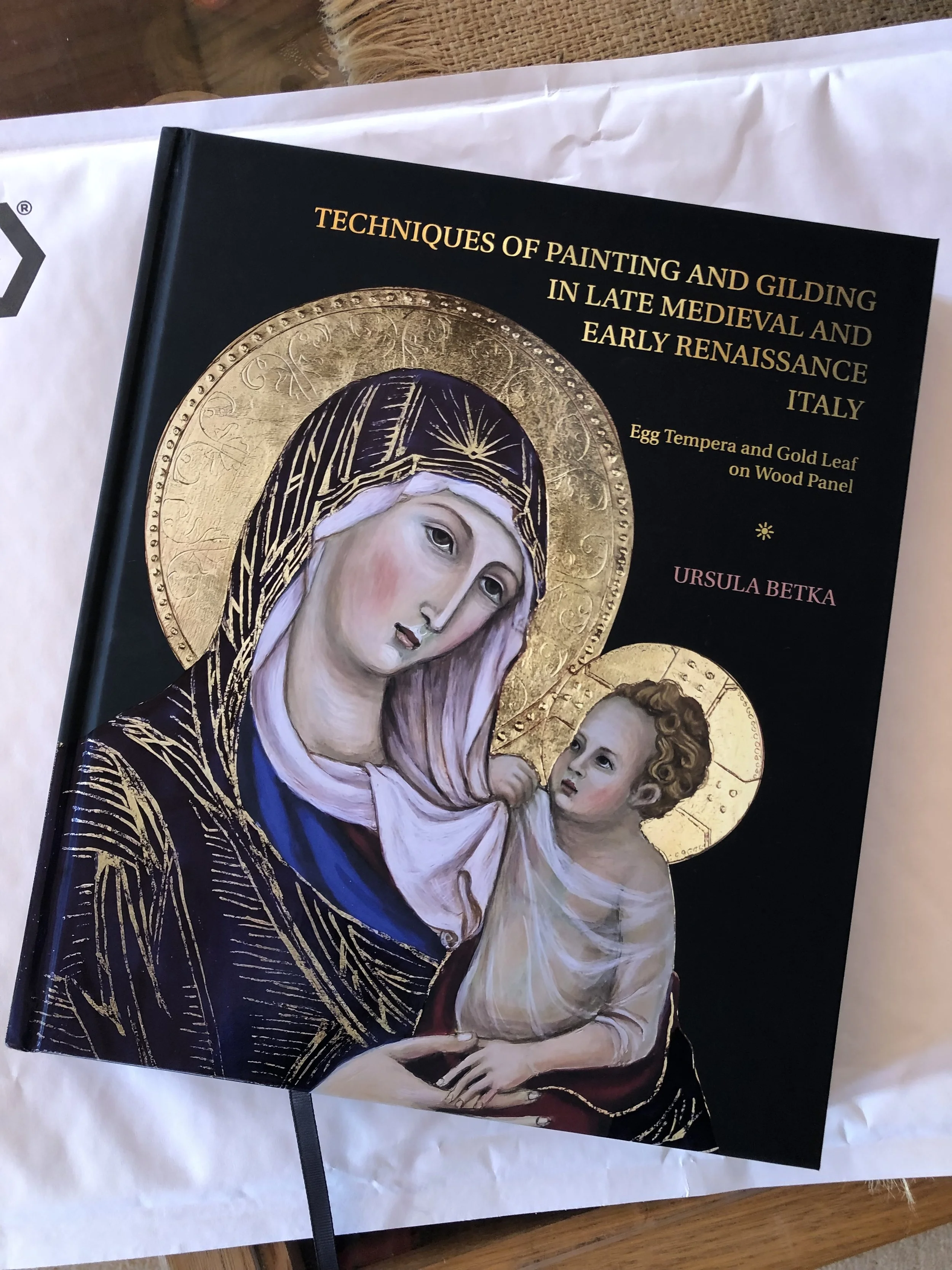 Ursula Betka.  'Techniques of Painting and Gilding in late Medieval and early Renaissance Italy' (Hardie Grant Pub. 2024)