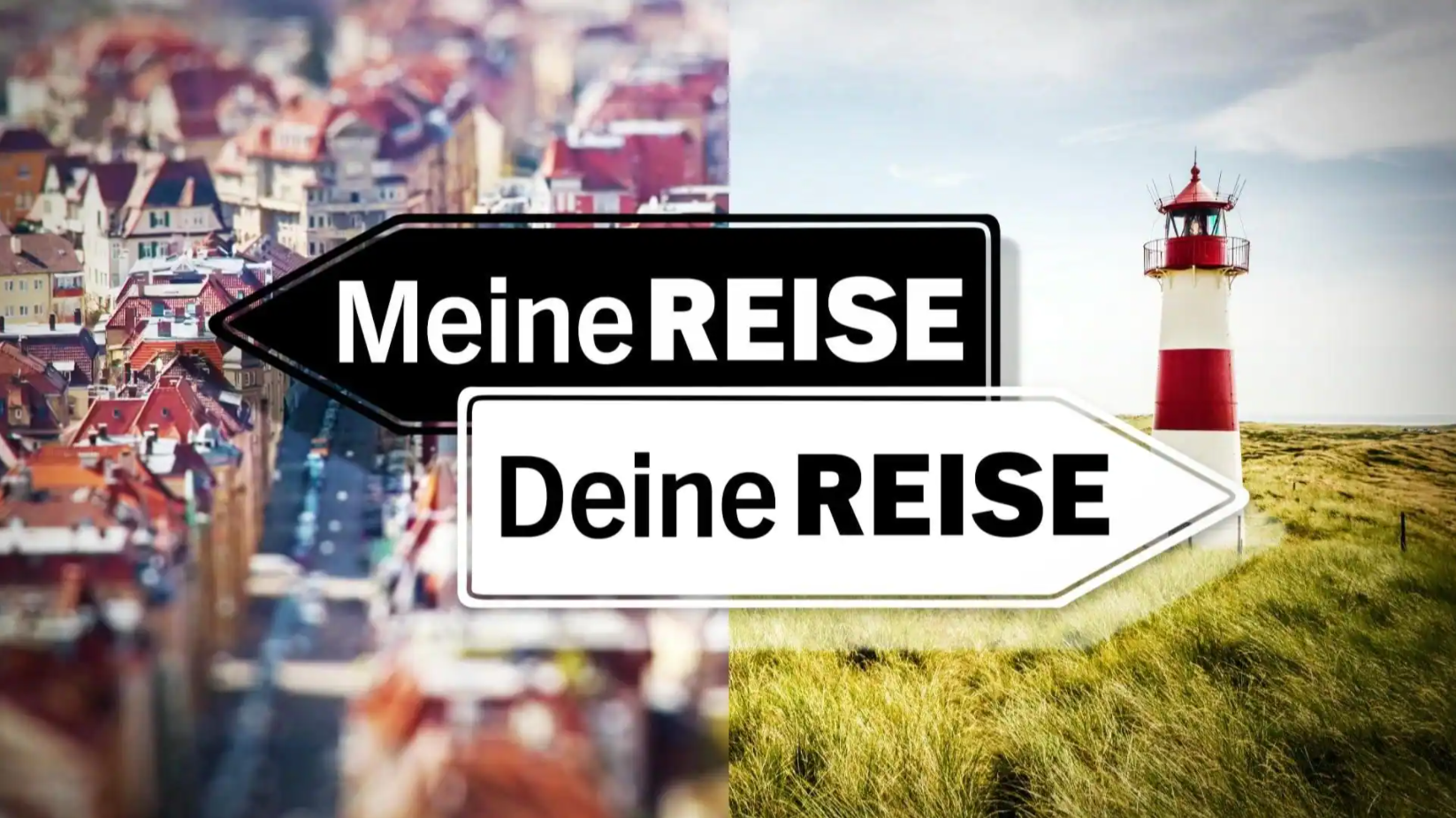 A split-screen image with a left side showing a colorful cityscape of tightly packed buildings with red, orange, and yellow rooftops, and a right side depicting a grassy coastal landscape with a lighthouse. The center overlay has two directional signs, one black pointing left labeled "Meine REISE" and one white pointing right labeled "Deine REISE."