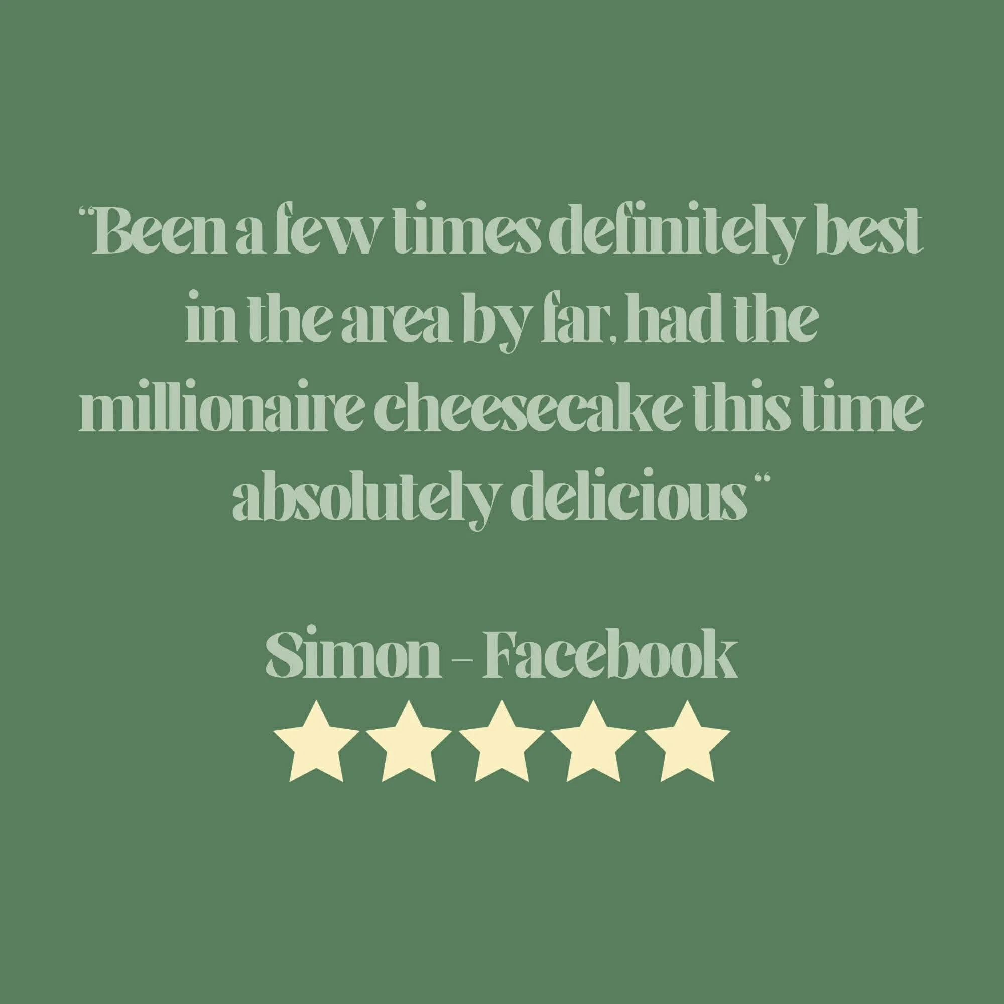A green background with white text quoting Simon Facebook, mentioning cheesecake, and decorated with white stars.