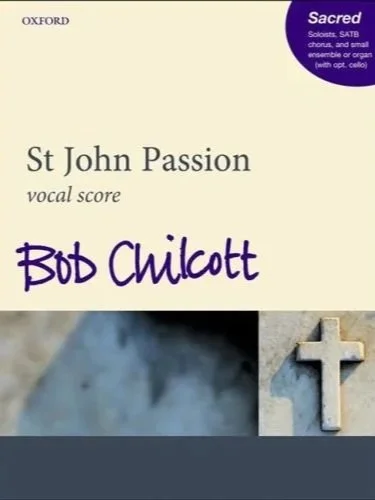 Cover of Chilcott St John Passion