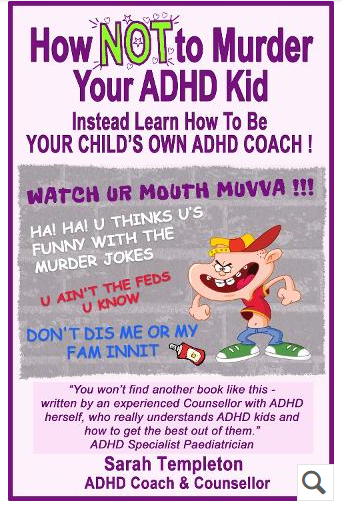 Book cover titled 'How NOT to Murder Your ADHD Kid,'