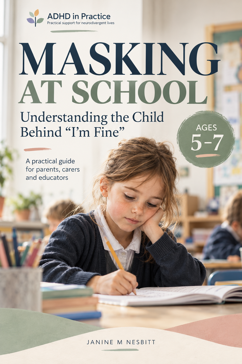 ADHD in Children Aged 5–7: A Practical Parent Guide