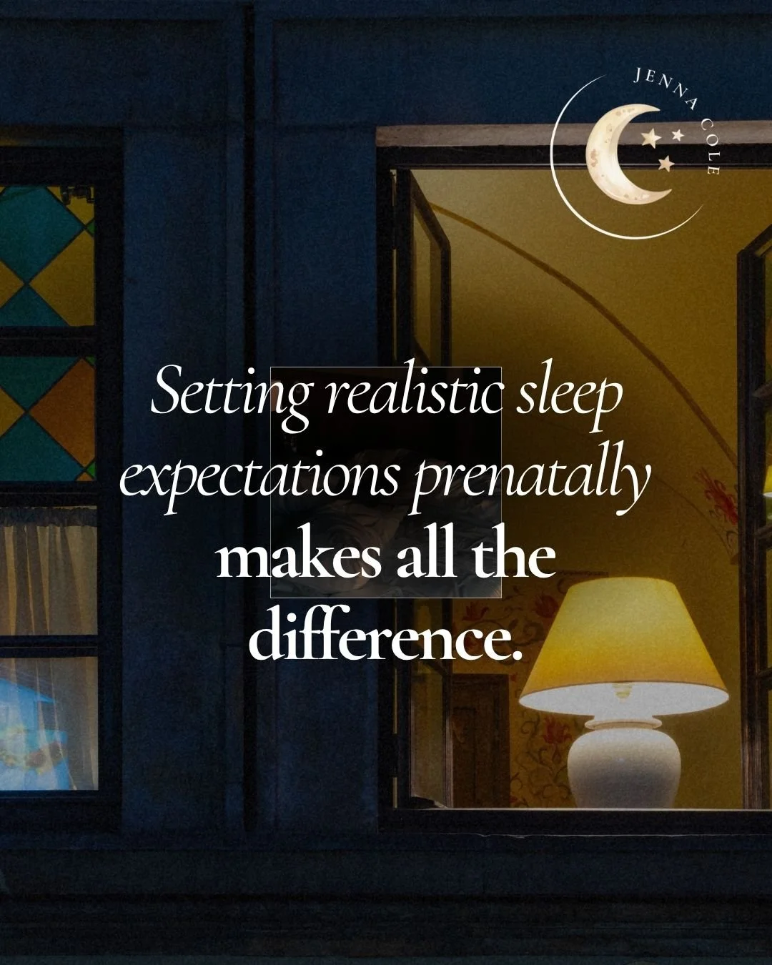 Cozy room with text overlay: Setting realistic sleep expectations prenatally makes all the difference.