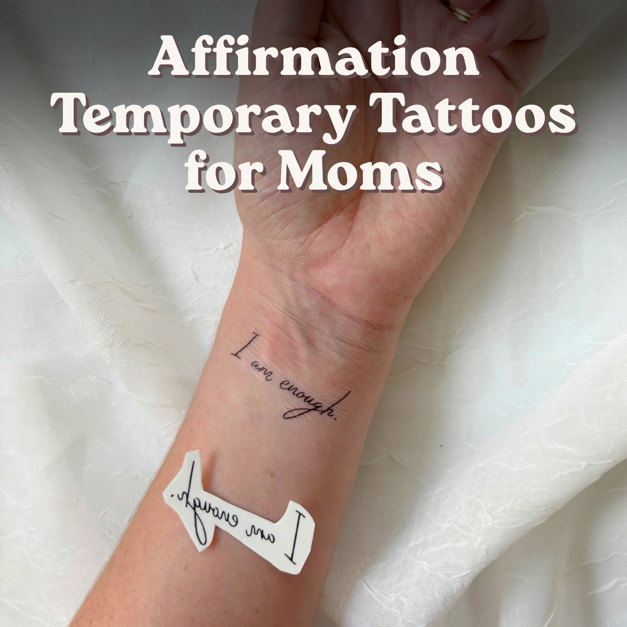 Affirmation Temporary Tattoos for Moms