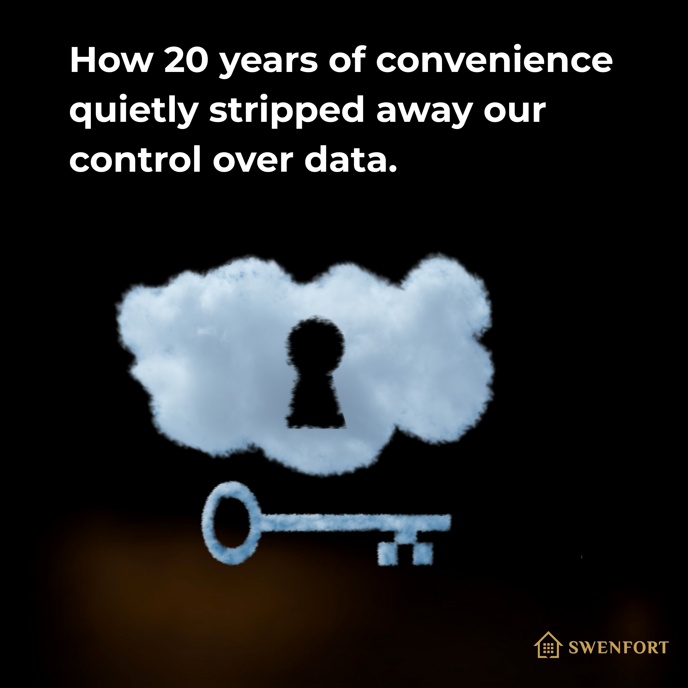 How 20 years of convenience quietly stripped away our control over data.