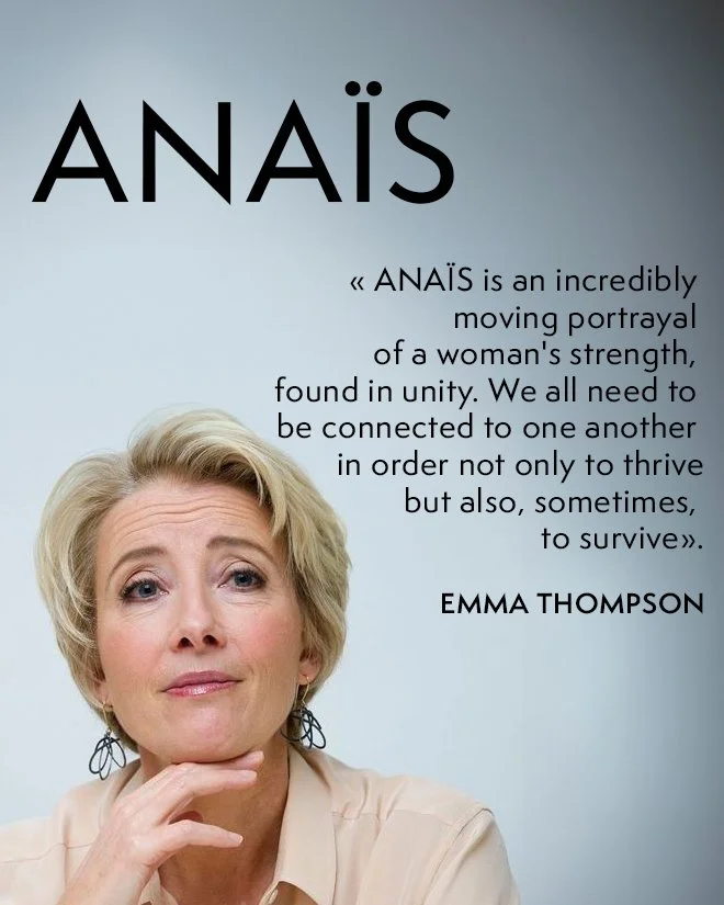 Poster with a portrait of an older woman with short blonde hair, wearing earrings and a beige shirt, next to a quote about ANAÏS by Emma Thompson.