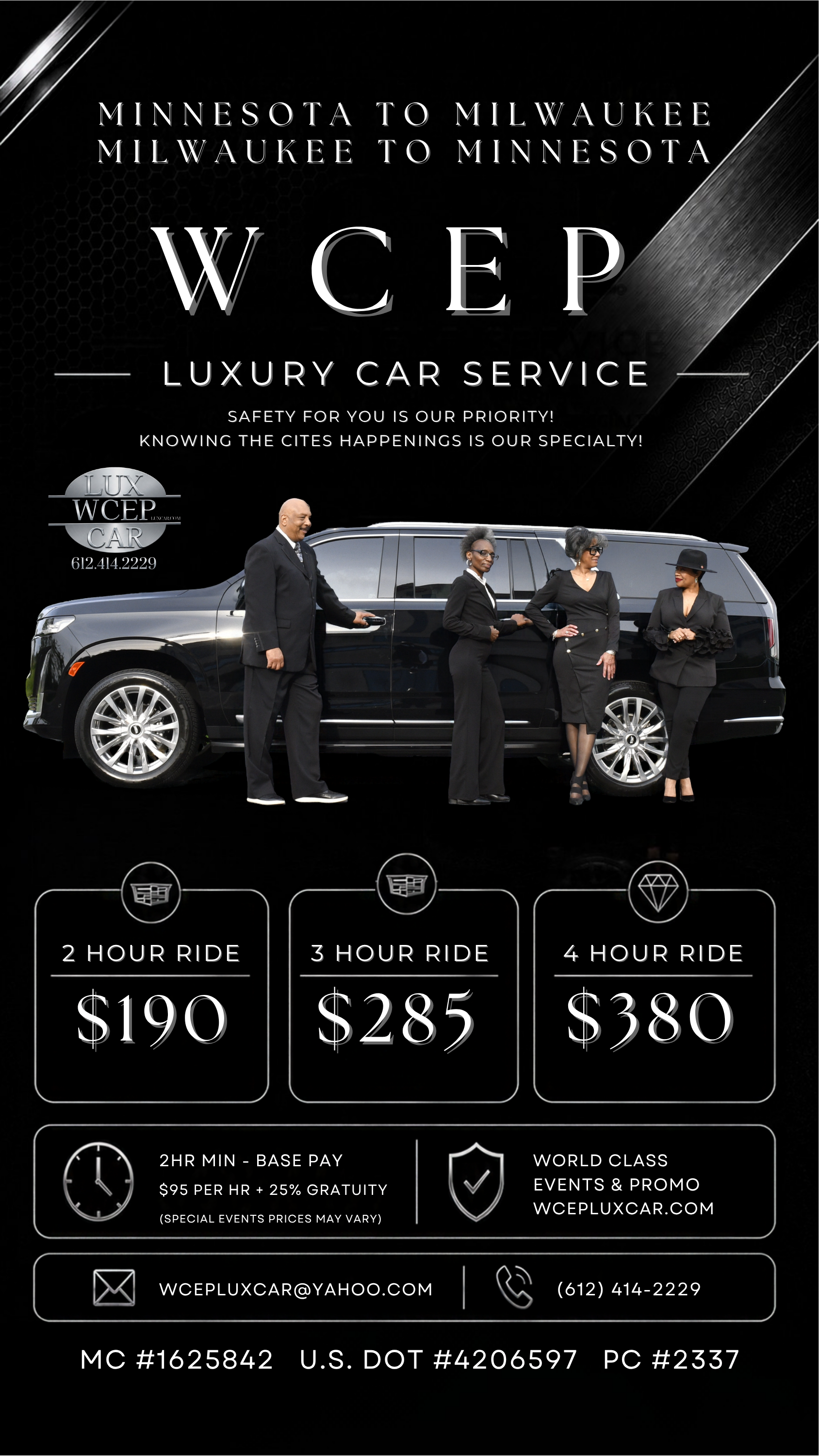 Advertisement for luxury car service named WCEP offering rides from Minnesota to Milwaukee, Milwaukee to Minnesota. The ad features a black luxury vehicle with four well-dressed people standing beside it. It lists ride prices: $190 for 2 hours, $285 for 3 hours, and $380 for 4 hours. Additional details include base pay, gratuity, contact email, phone number, and promotional information.