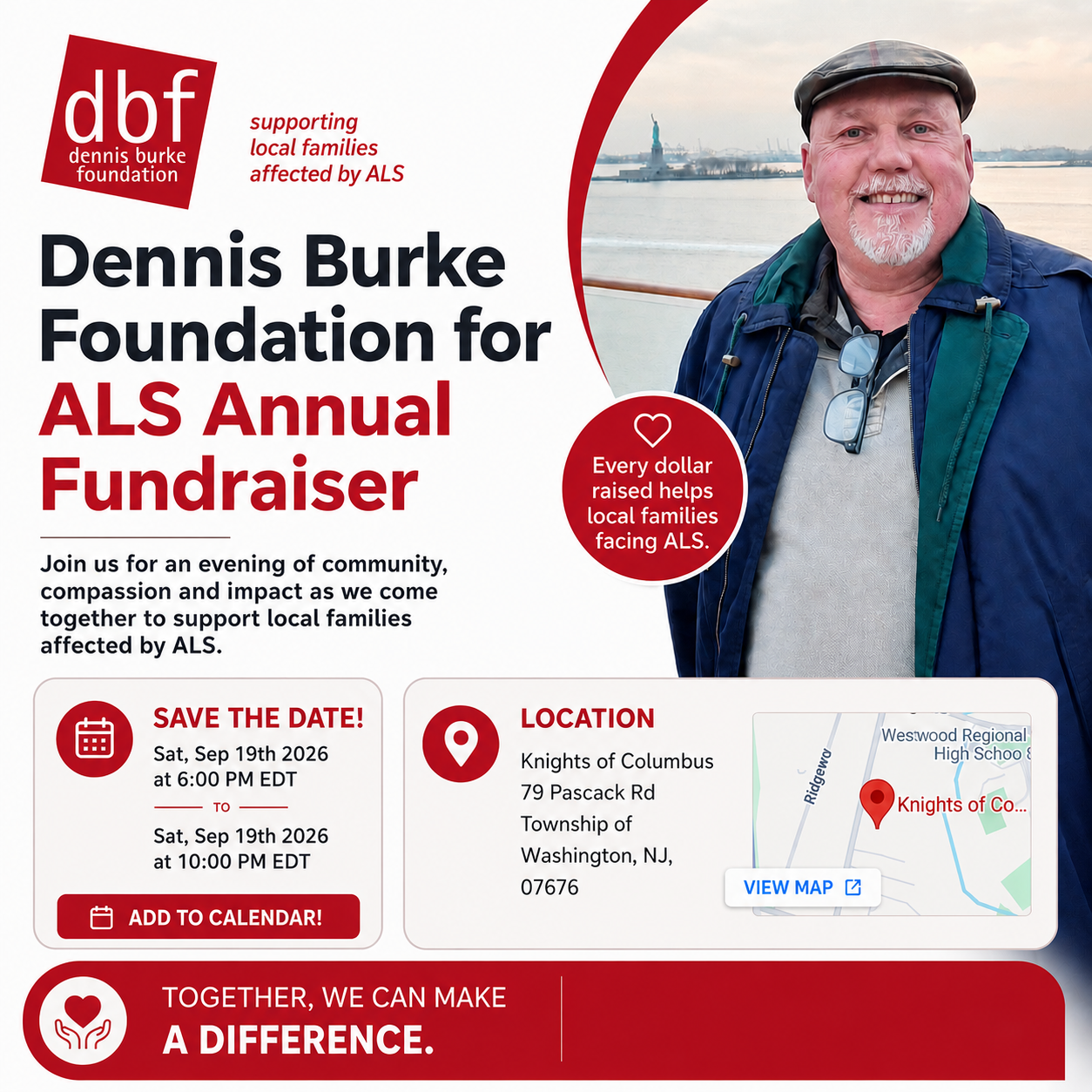 Flyer for Dennis Burke Foundation's ALS Annual Fundraiser, featuring a smiling man wearing a cap outdoors near water, with the Statue of Liberty in the background. The flyer includes event details such as date, time, location in Washington, NJ, a map, and a call to support local families affected by ALS.