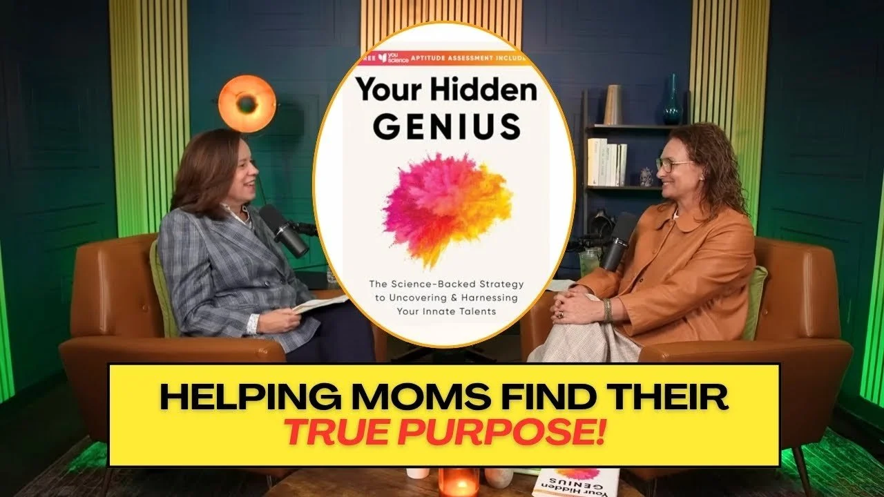 Moms aren't lost--They're untapped/Discover Your Hidden Genius