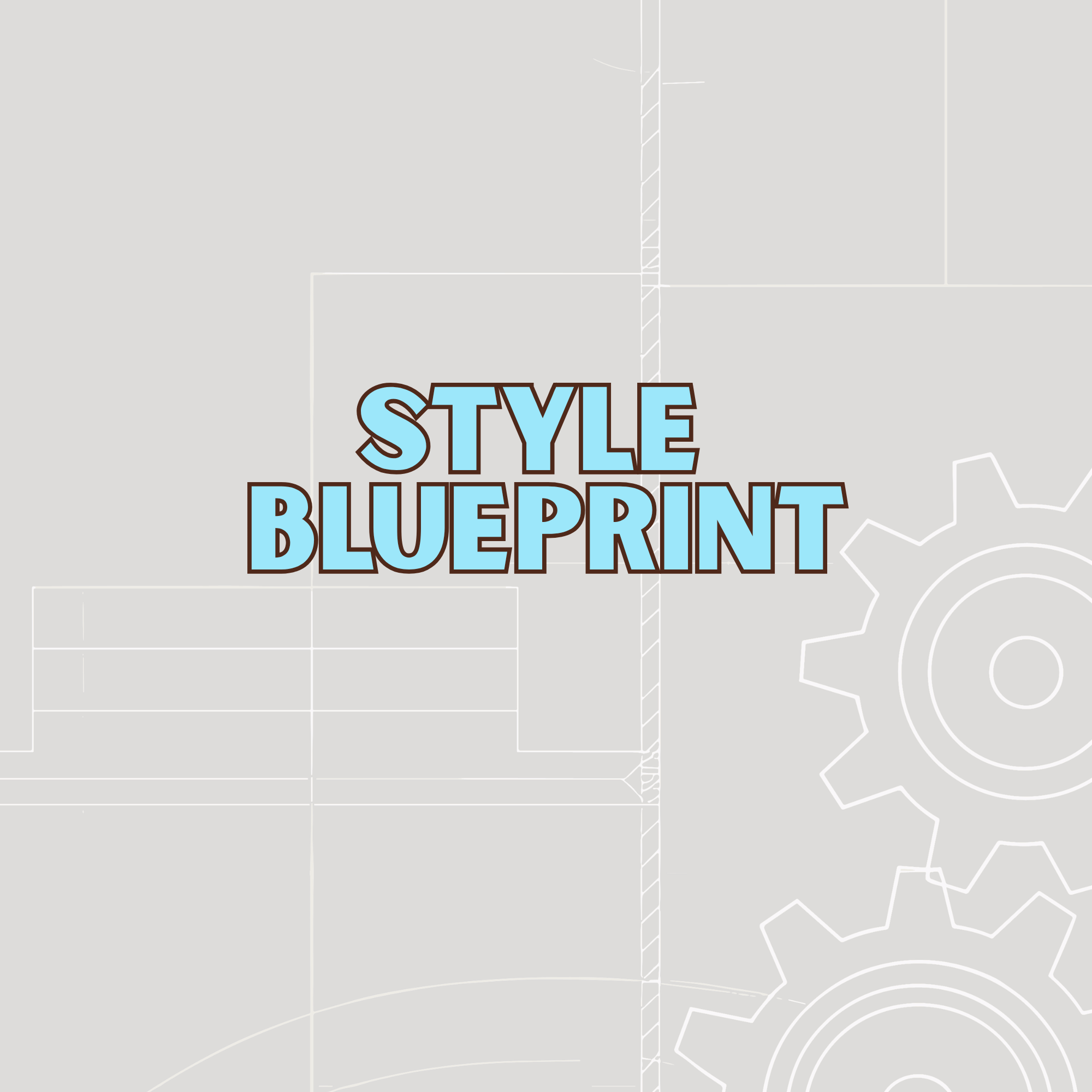 Style Blueprint