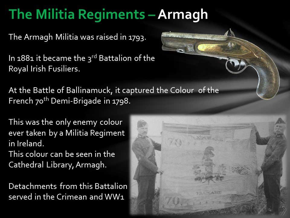 A historical display about the Armagh Militia regiment, including a photograph of two men holding a banner and an image of a vintage pistol, with informational text.