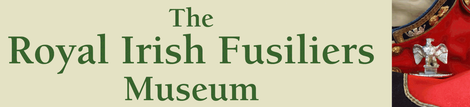 Royal Irish Fusiliers Museum