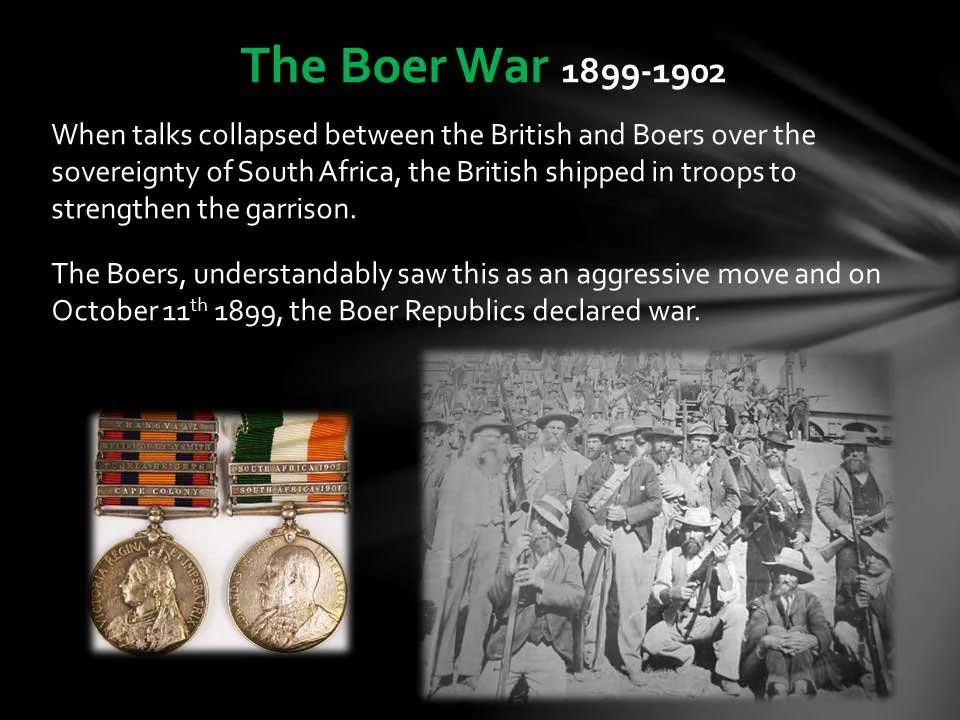 Presentation slide about the Boer War (1899-1902) with a black background, white and green text, a black and white photo of Boer soldiers, and a color photo of two medals.