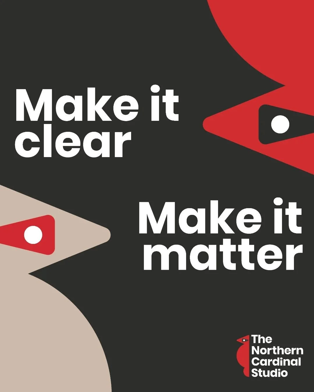 Make it clear.
Make it matter.

Good design isn&rsquo;t about decoration.
It&rsquo;s about intention, clarity, and impact.

When something is clear, it works.
When it matters, it stays.
&mdash;
The Northern Cardinal Studio

#DesignPrinciples #Graphic