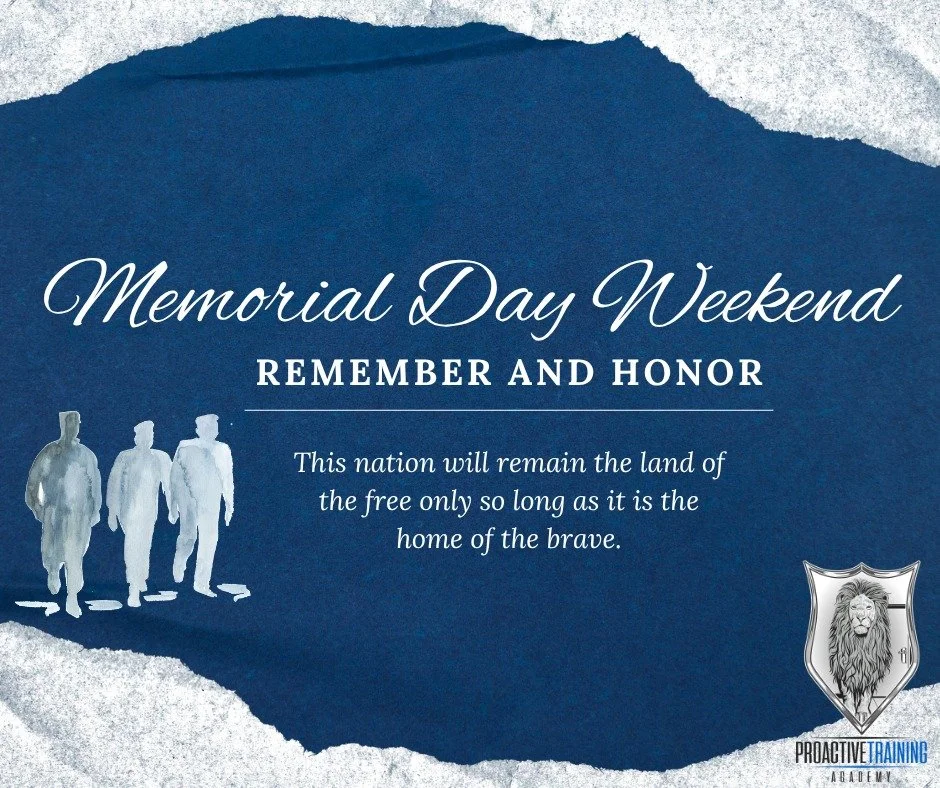 From our family to yours &mdash; we hope everyone has a safe and meaningful weekend. 🇺🇸

#MemorialDay #HonorAndRemember #FamilyBusiness #ProactiveTrainingAcademy