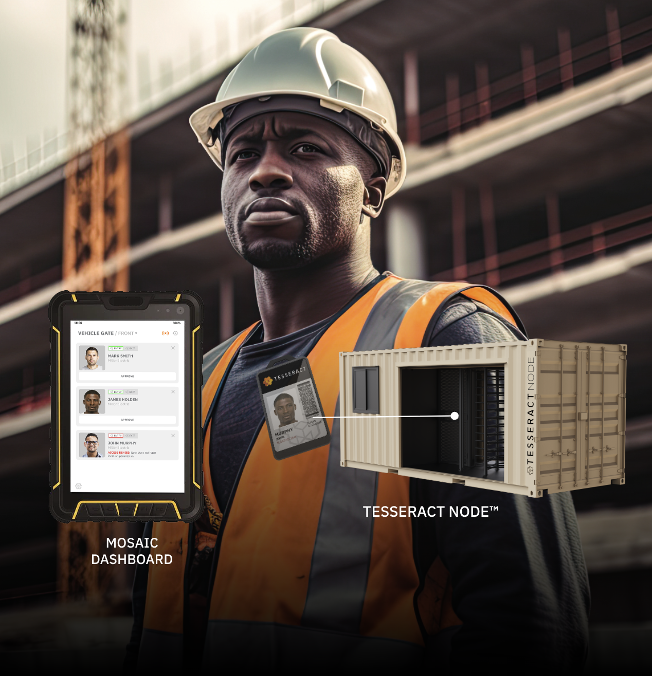 A construction worker wearing a safety helmet and vest at a construction site, with a digital device, security badge, and a modular container labeled 'Tesseract Node' floating around him, demonstrating a smart security system for construction sites.