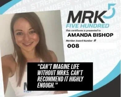 Certificate awarded to Amanda Bishop from MRK5 with the quote 'Can't imagine life without MRK5. Can't recommend it highly enough.'