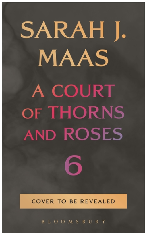 ACOTAR (Bk. 6)