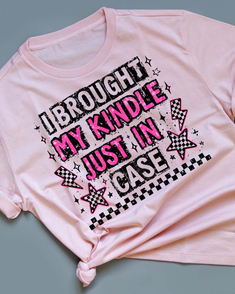I Brought My Kindle Tee
