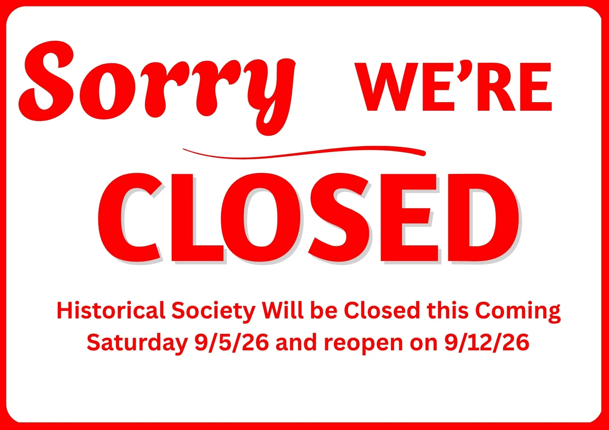 Labor Day Weekend - Closed