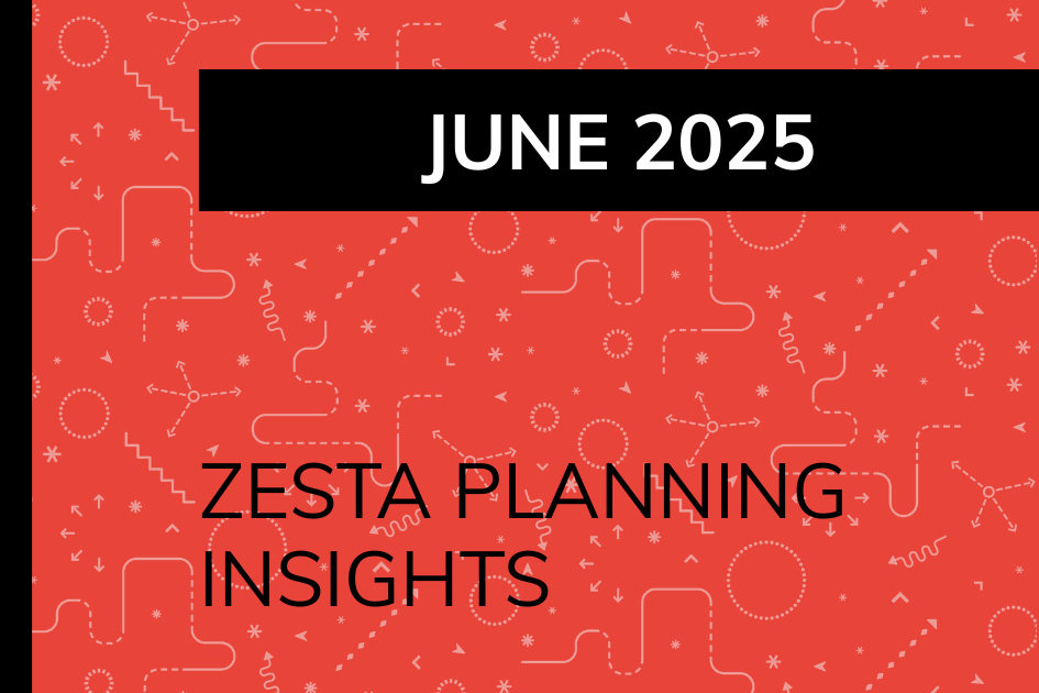 zesta-planning-june-2025-newsletter.png