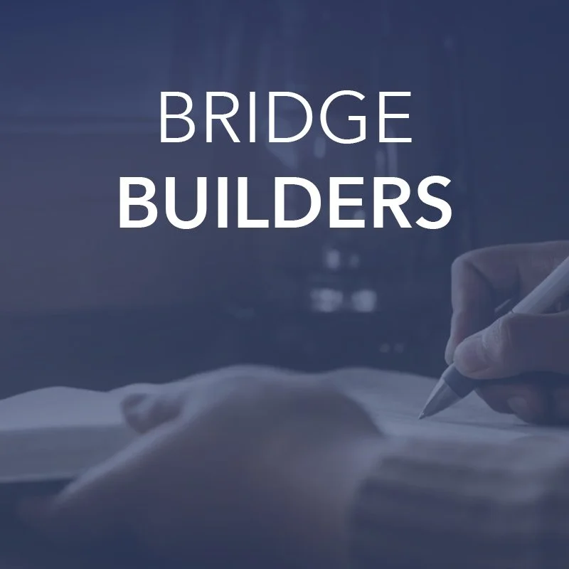 Bridge Builders