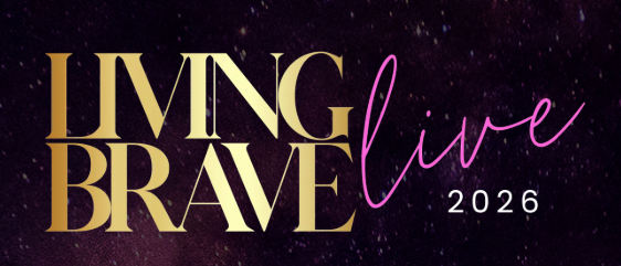 Living Brave Live 2026