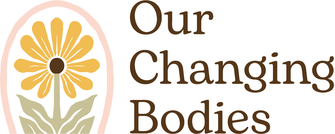 Our Changing Bodies
