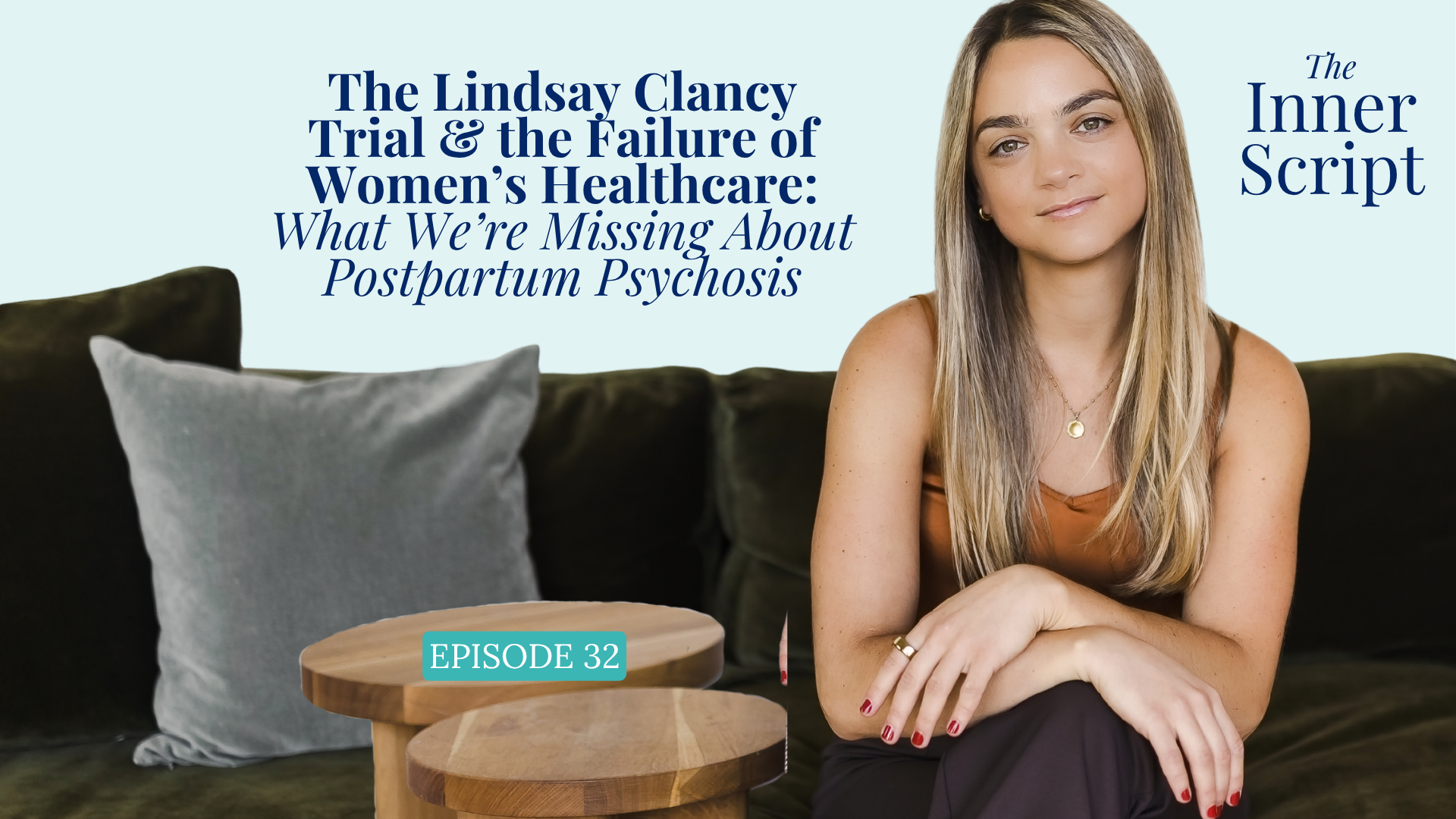 The Lindsay Clancy Trial &amp; the Failure of Women’s Healthcare: What We’re Missing About Postpartum Psychosis