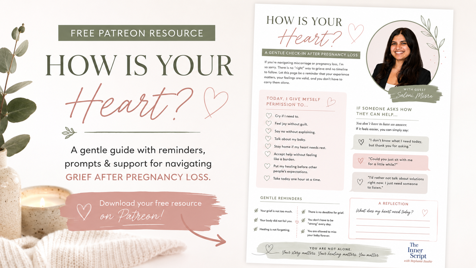 Free Patreon Resource - How Is Your Heart? A Gentle guide with reminders, prompts and support for navigating grief after pregnancy loss.