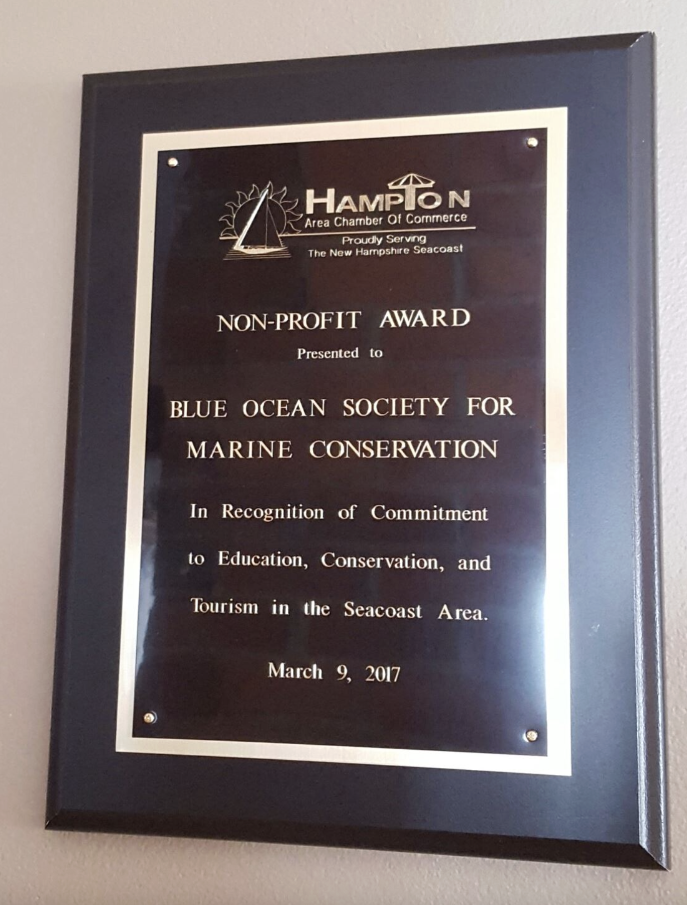 Plaque awarded to Blue Ocean Society for Marine Conservation by the Hampton Area Chamber of Commerce, dated March 9, 2017.