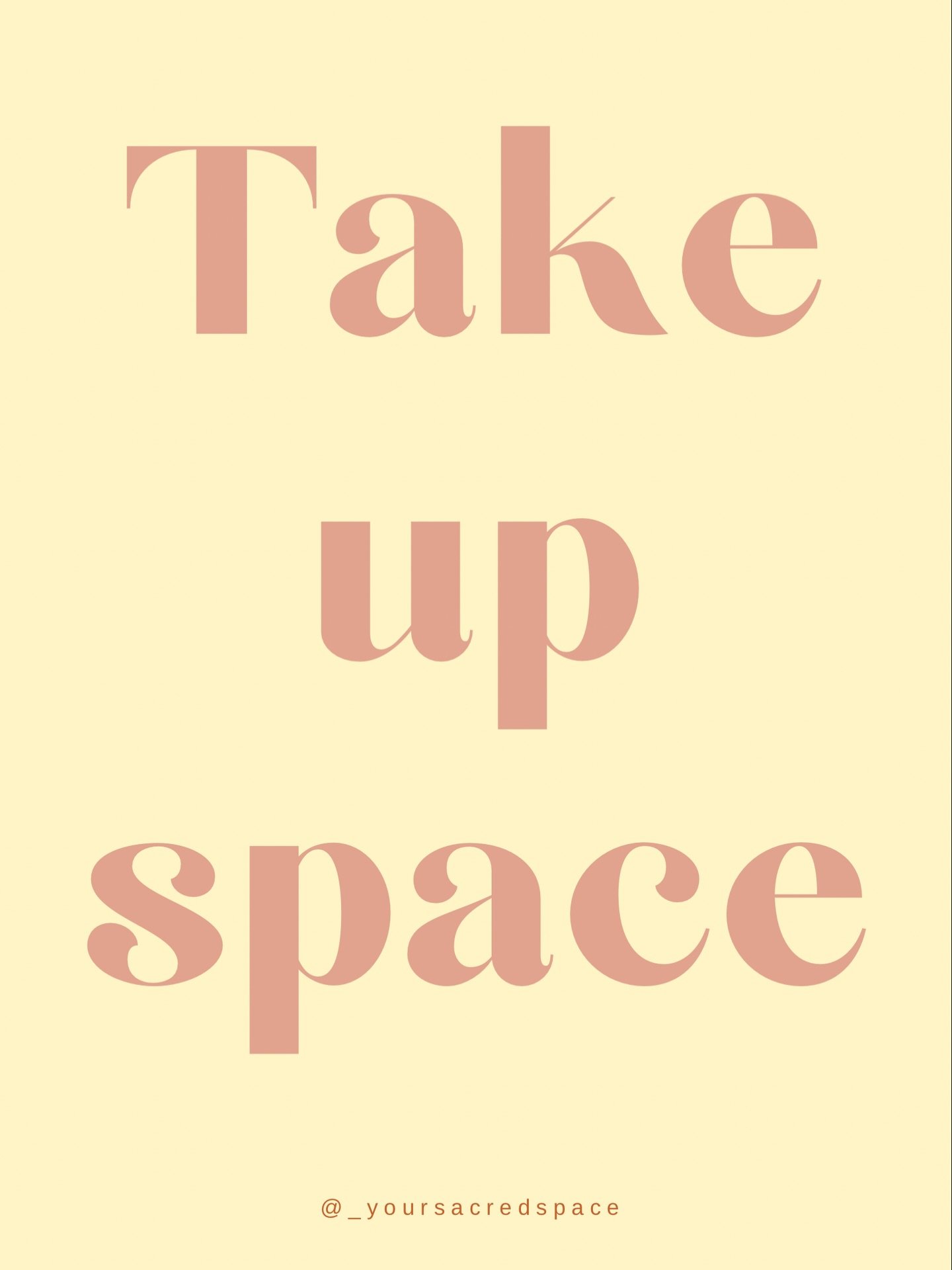 I had a teacher at drama school who changed my life in so many ways, she used to say: 
&ldquo;take the space.&rdquo;

Simple instruction. Harder than it sounds.

Because most of us had spent our whole lives doing the opposite. 
Making ourselves small